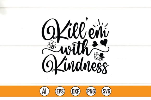 Killem with Kindness SVG Quote: A Designer’s Review