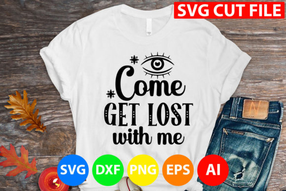 Review: Come Get Lost with Me Svg for Embroidery