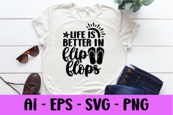 Review: Life is Better in Flip Flops T-shirt Svg for Embroidery