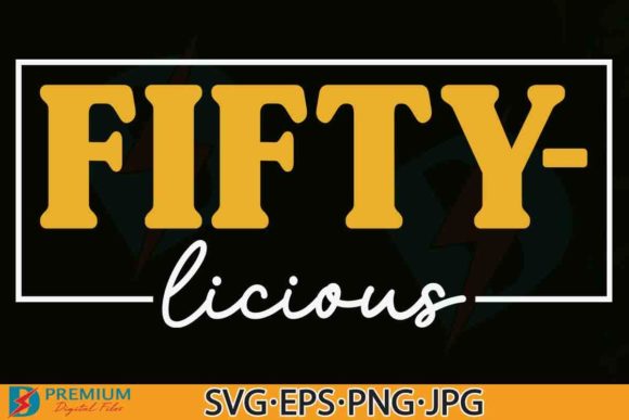 Reviewing Fifty-licious SVG for 50th Birthday Embroidery