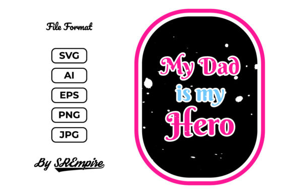 Reviewing My Dad is My Hero Best Quote for Dad